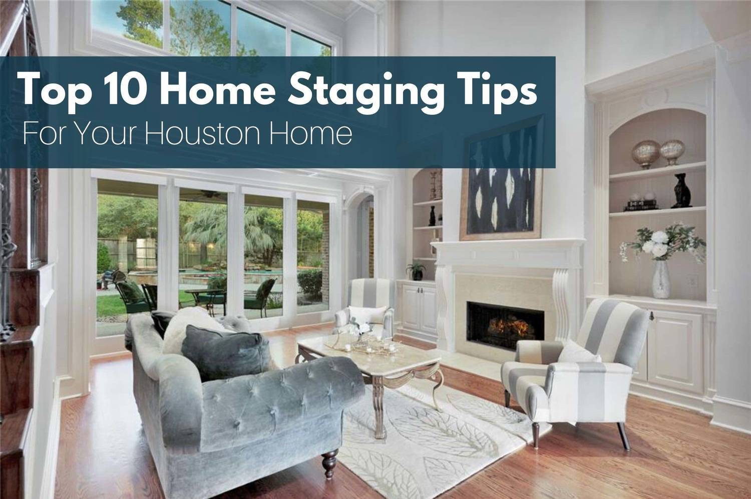 Tips For Selling Your Home Fast: Top 10 Home Staging Ideas To Increase Home Value