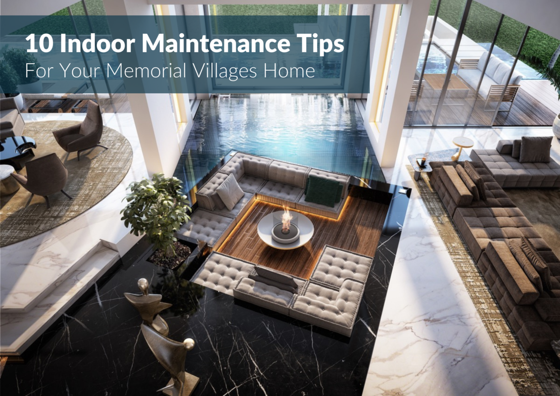 10 Handy Memorial Villages Home Interior Maintenance How-to's