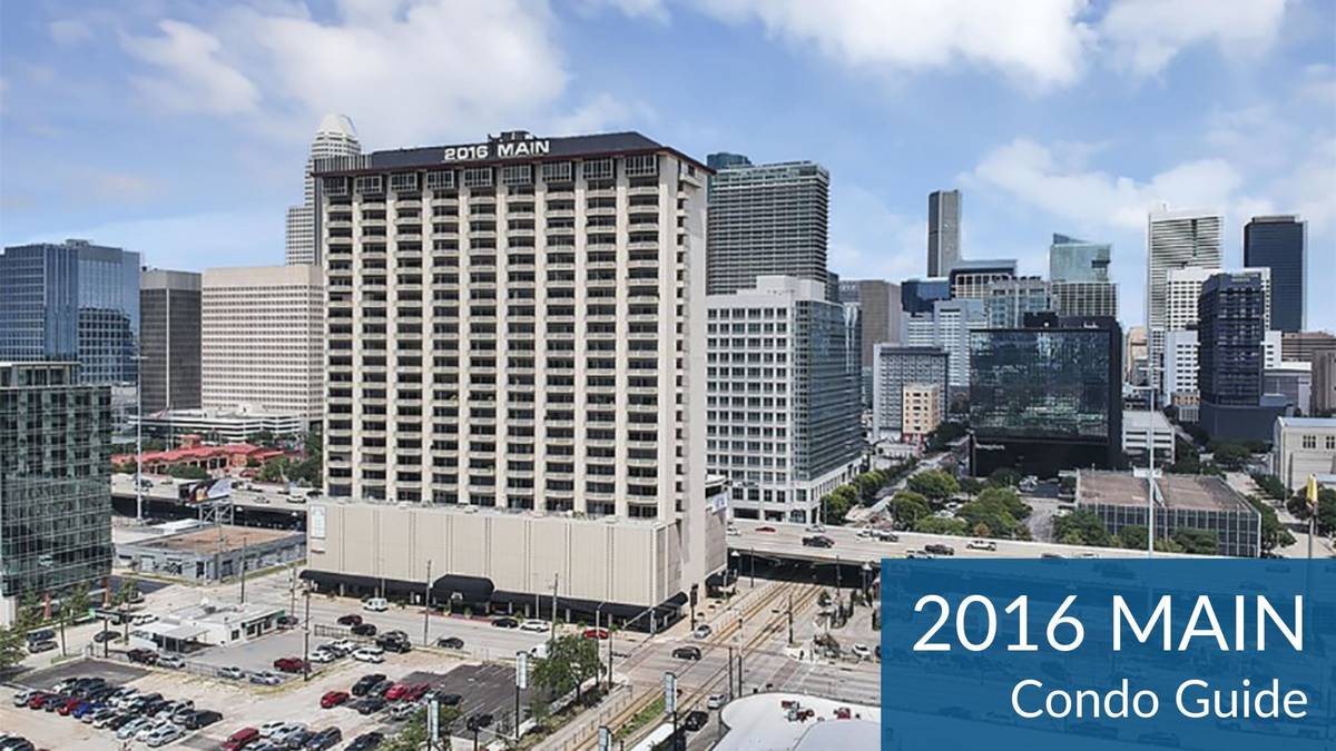 Guide to 2016 Main Condo Houston