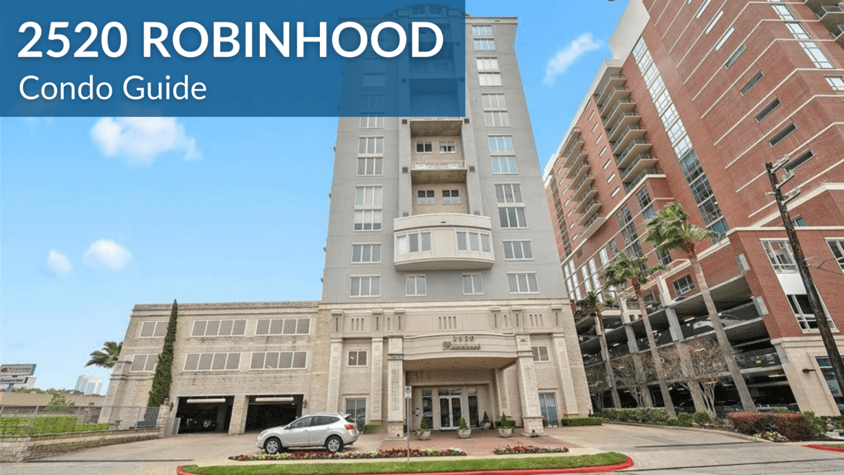 Guide to 2520 Robinhood Condo Houston