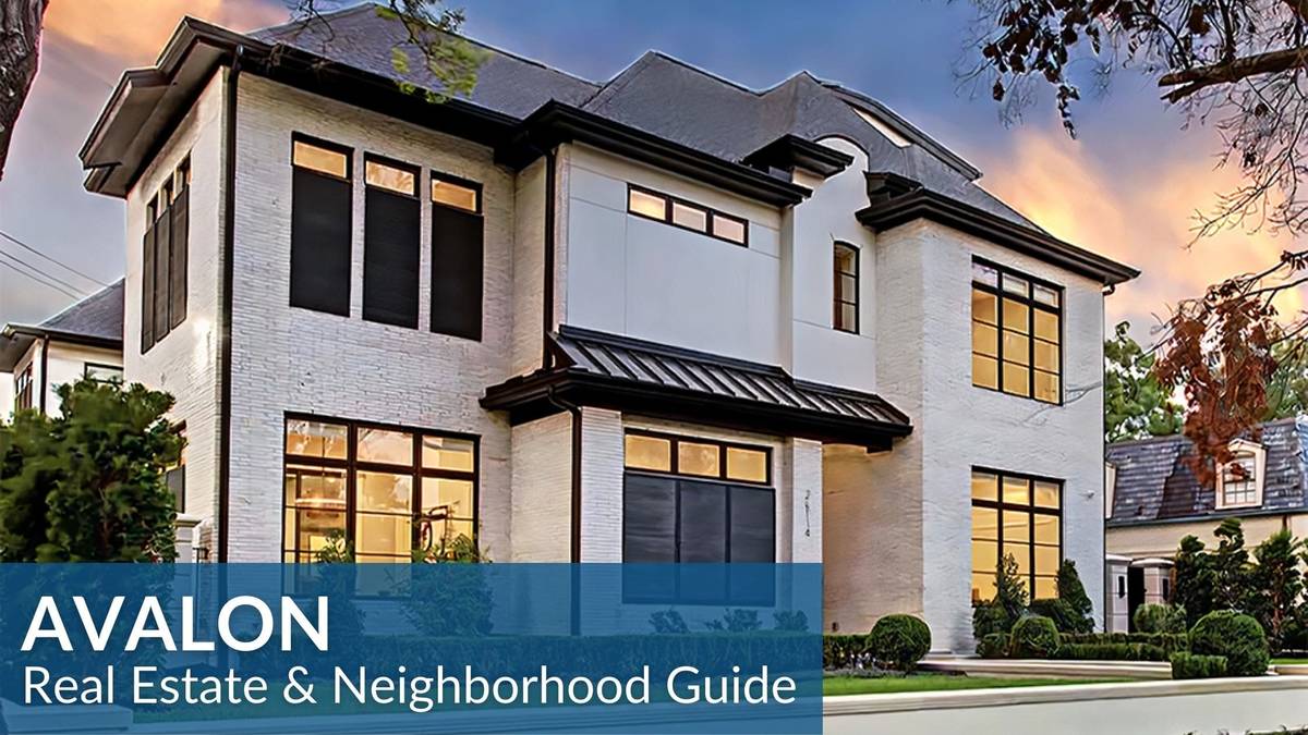 Avalon Place Real Estate Guide