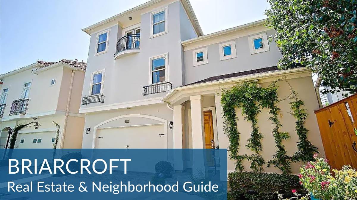Briarcroft Real Estate Guide
