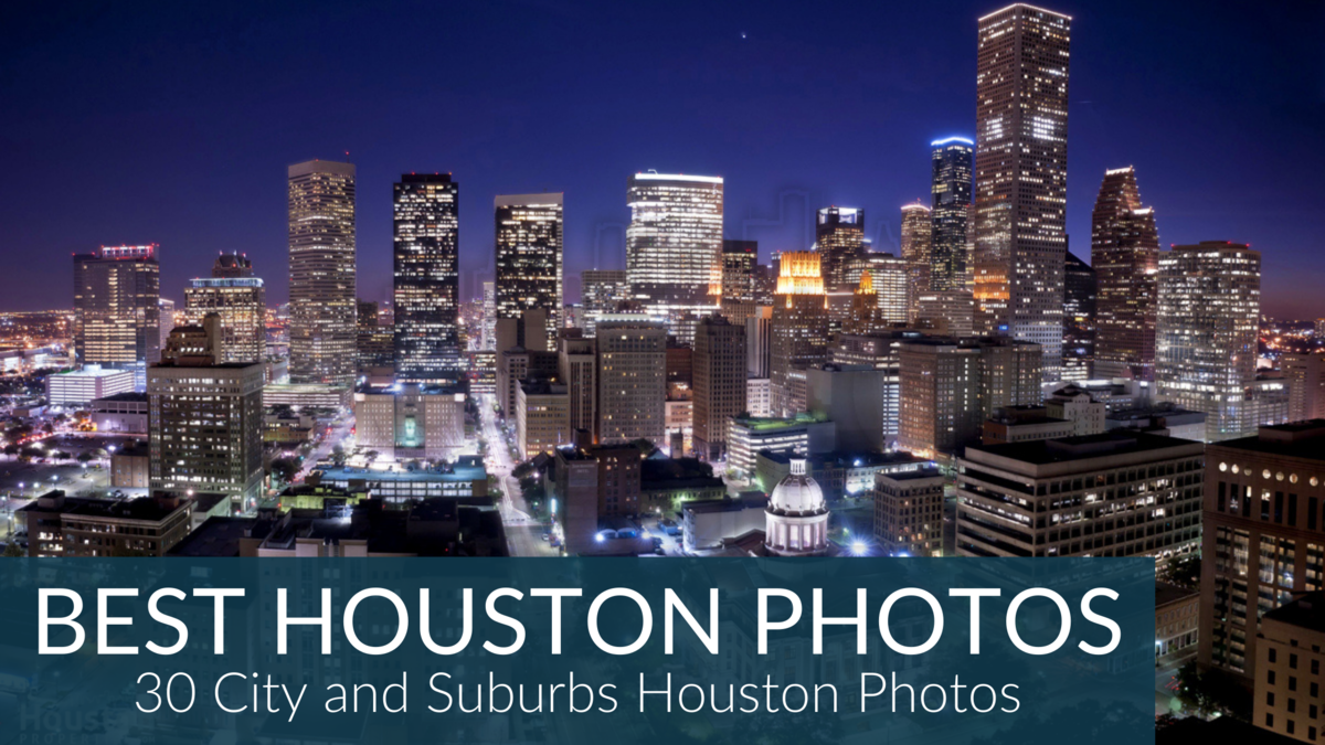 30 Breathtaking Houston Photos (You Probably Haven’t Seen)