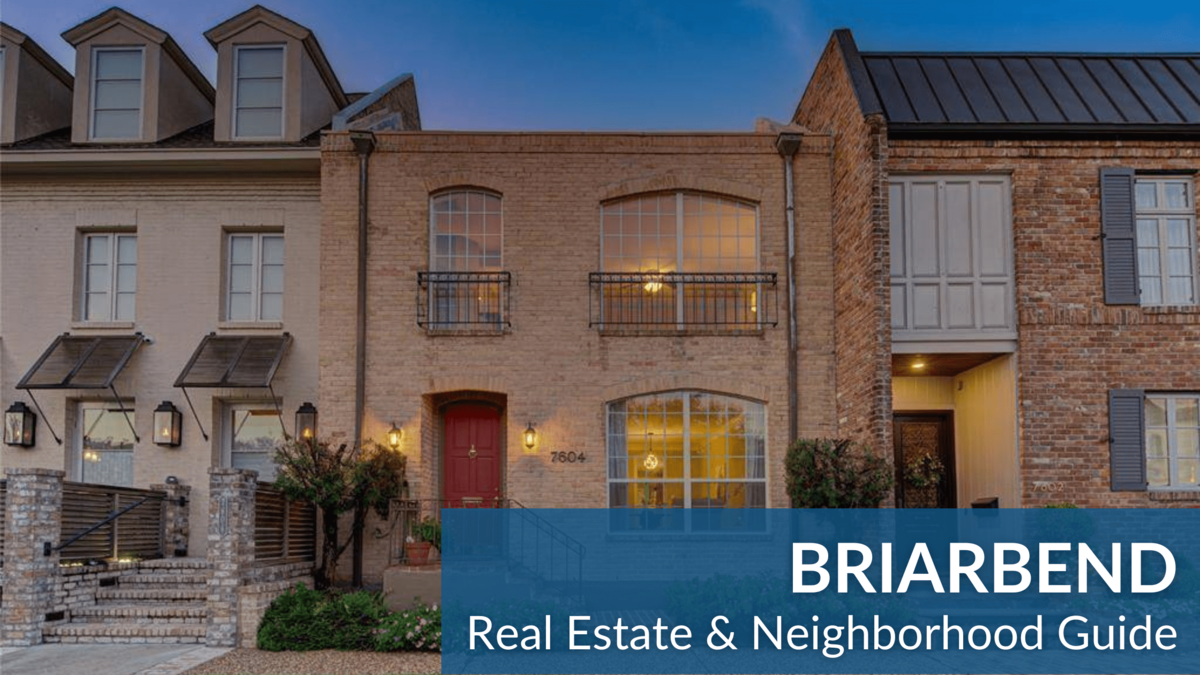 Briarbend Real Estate Guide