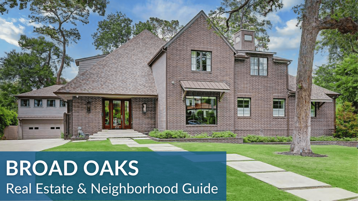 Broad Oaks Real Estate Guide