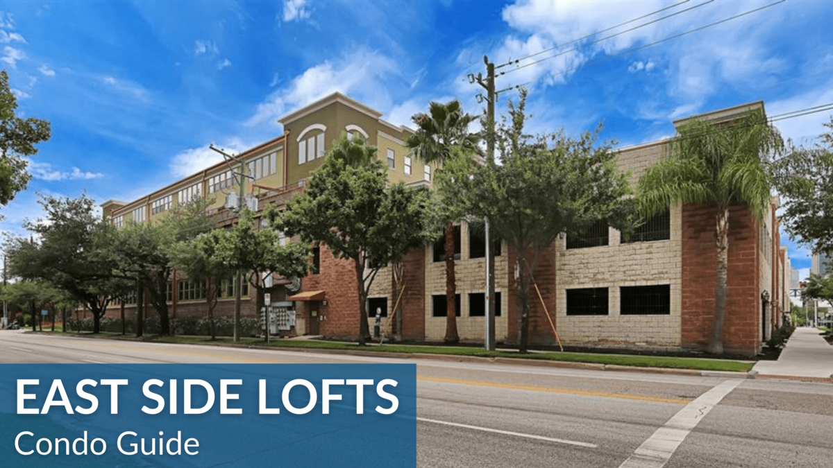 Guide to East Side Lofts Condo Houston