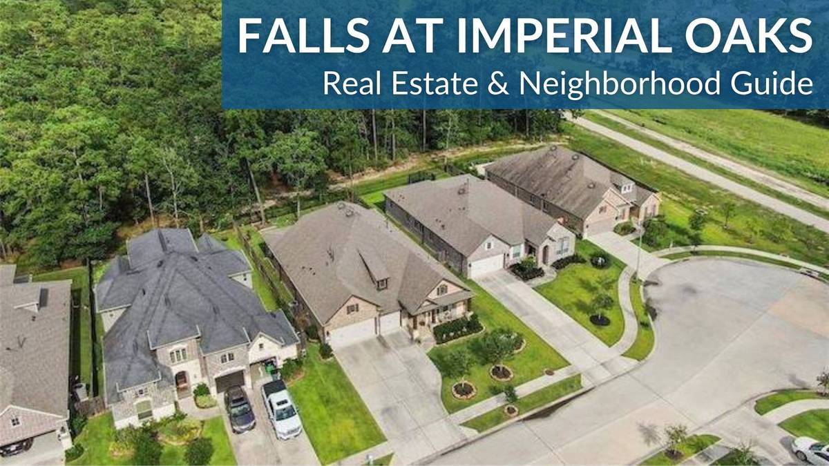 Falls at Imperial Oaks Real Estate Guide