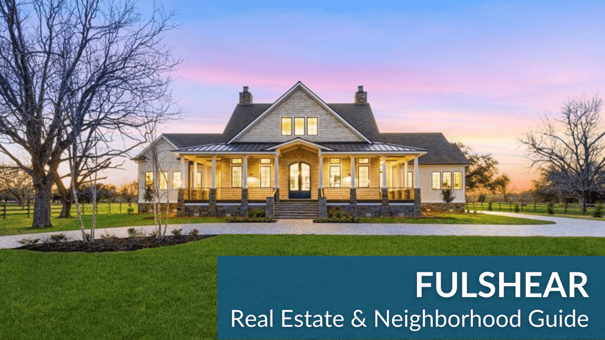 Fulshear/South Brookshire Real Estate Guide