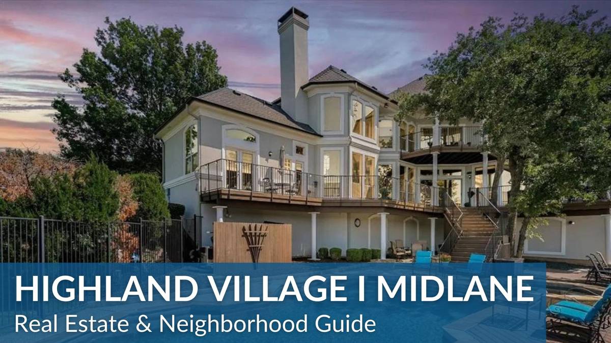 Highland Village / Midlane Real Estate Guide