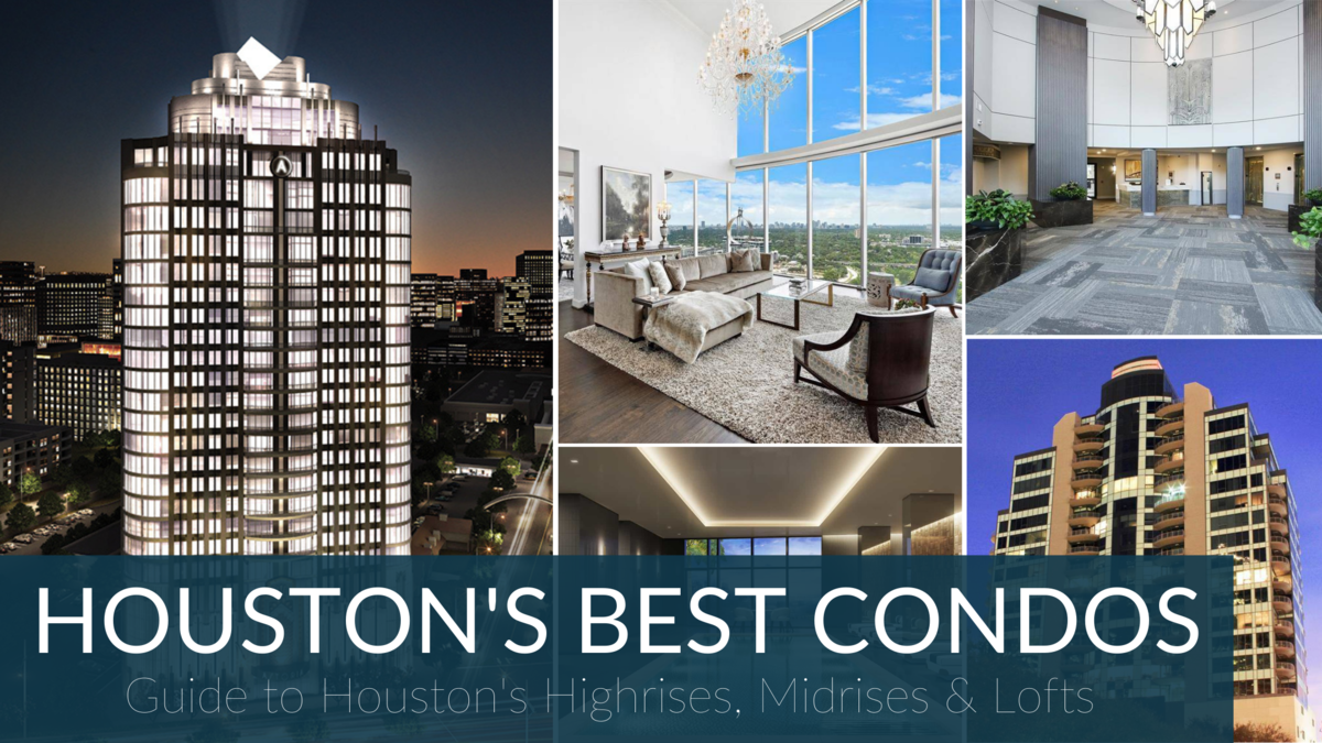 Guide To Houston's Best Condos