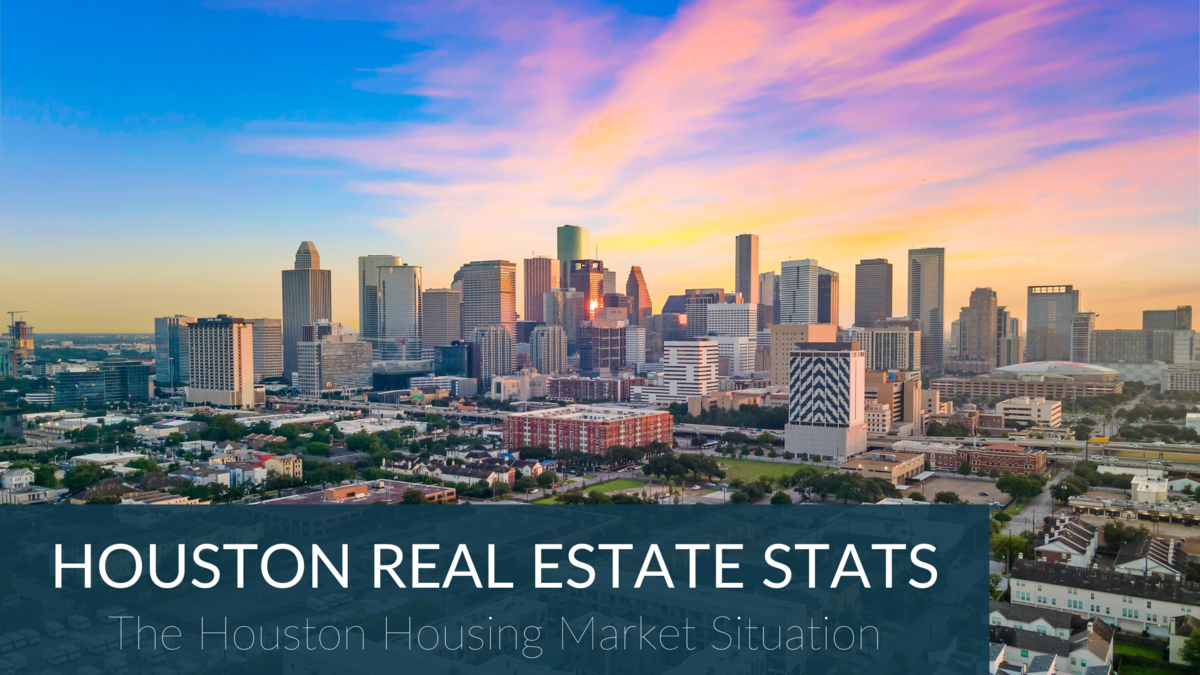 8 Intriguing Houston Real Estate Market Statistics