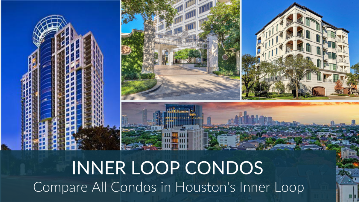 Inner Loop Houston Condo Buildings