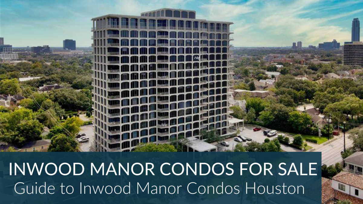 All Inwood Manor Condos For Sale In Houston
