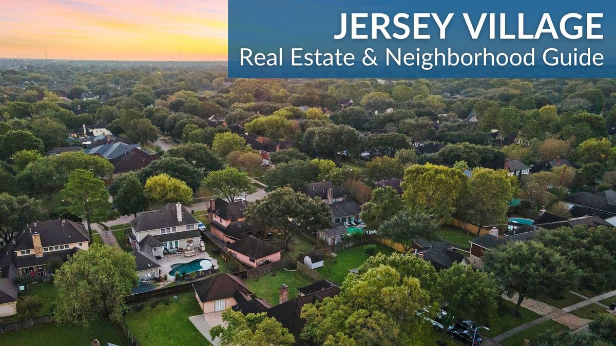 Jersey Village Real Estate Guide