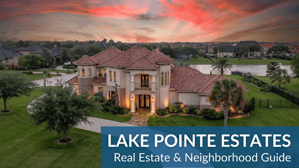 Lake Pointe Estates Real Estate Guide