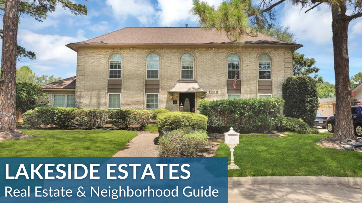 Lakeside Estates Real Estate Guide