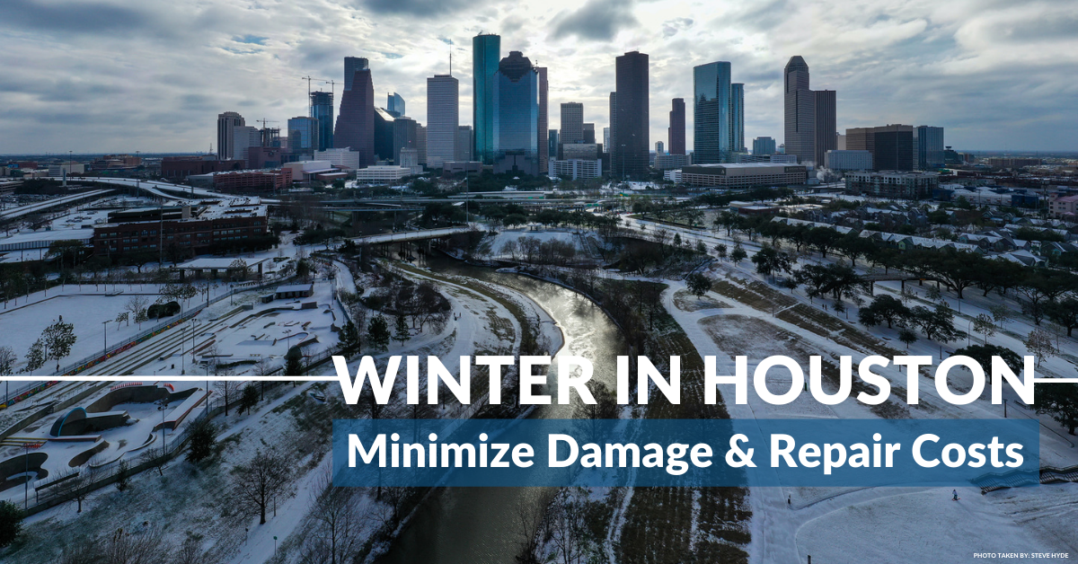 Winter In Houston: How To Deal With Home Damage From Snow & Cold Weather