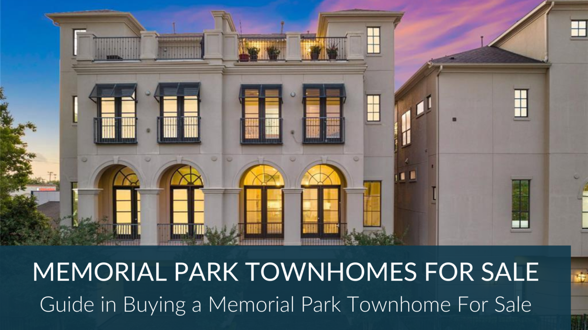 Memorial Park Houston Townhomes For Sale
