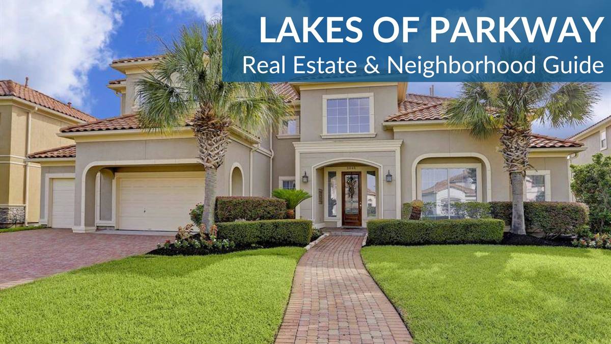 Lakes of Parkway Real Estate Guide
