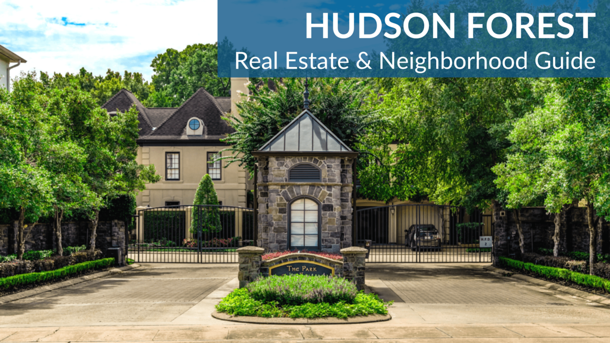 Hudson Forest Real Estate Guide