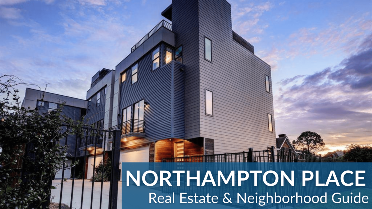 NORTHAMPTON PLACE REAL ESTATE GUIDE