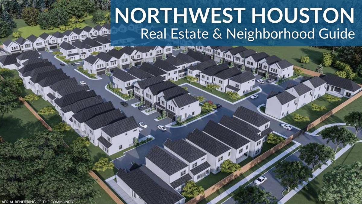 Northwest Houston Real Estate Guide