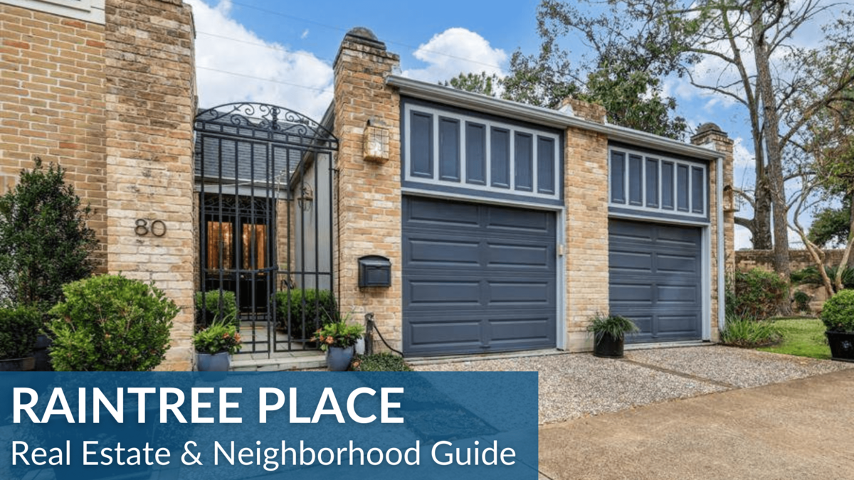 RAINTREE PLACE REAL ESTATE GUIDE