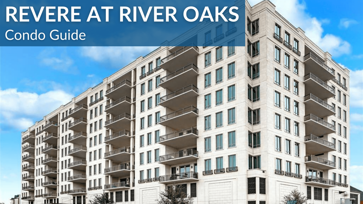 Guide to Revere At River Oaks Condo Houston