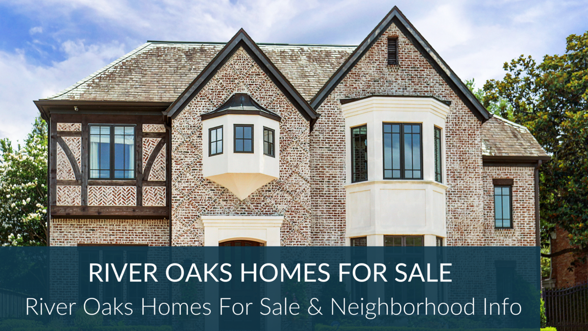River Oaks Area Homes For Sale