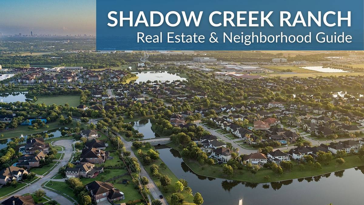 Shadow Creek Ranch Real Estate Guide