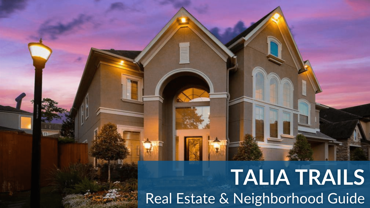 Talia Trails Real Estate Guide