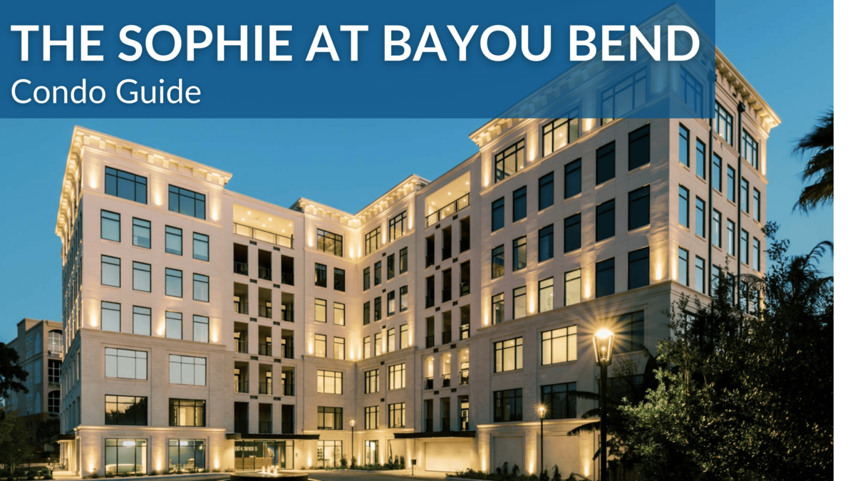 Guide to The Sophie At Bayou Bend Condo Houston