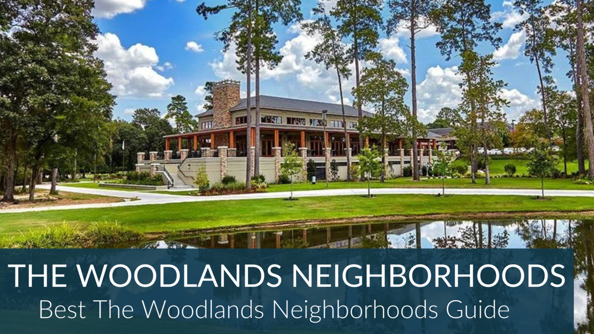 Best Neighborhoods In The Woodlands