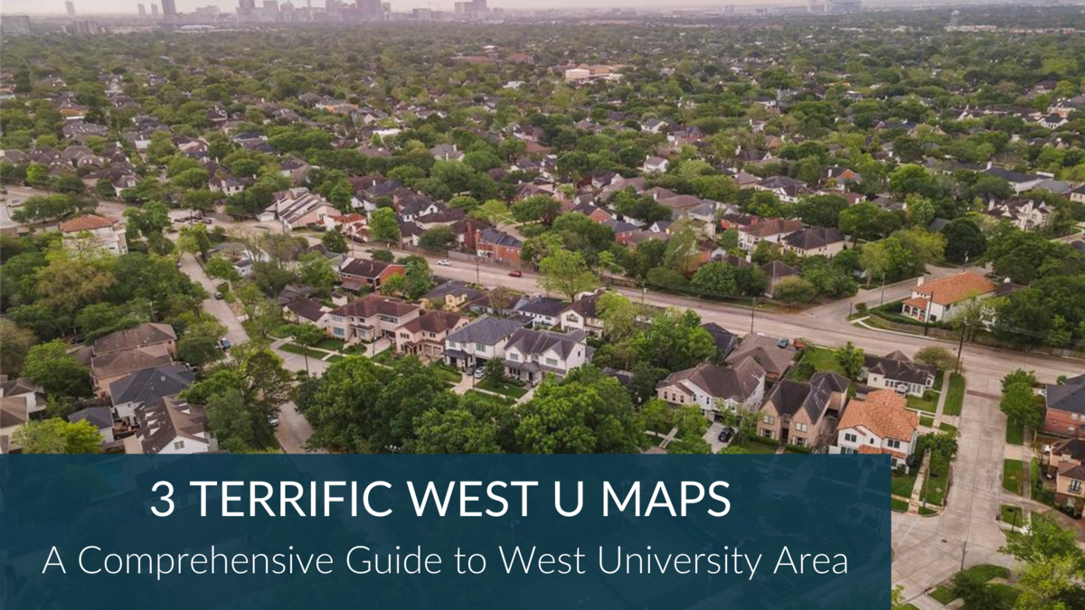 West University Place Map: Three Terrific Maps Of West University