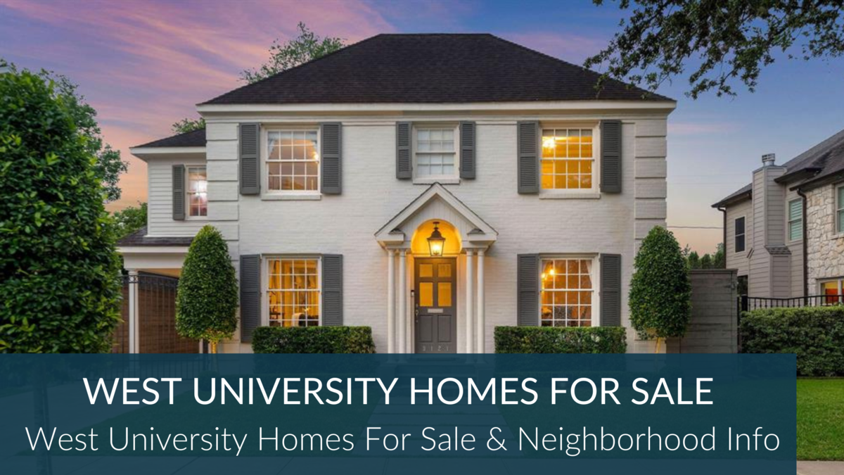 West University/Southside Area Homes For Sale