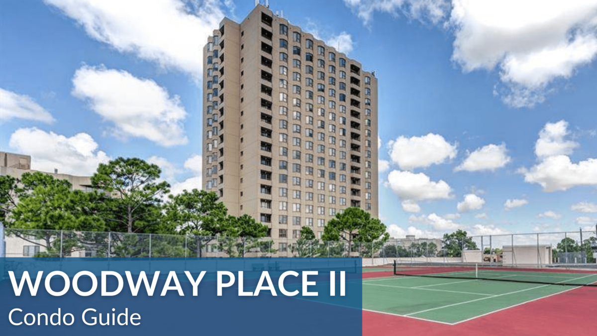 Guide to Woodway Place II Condo Houston