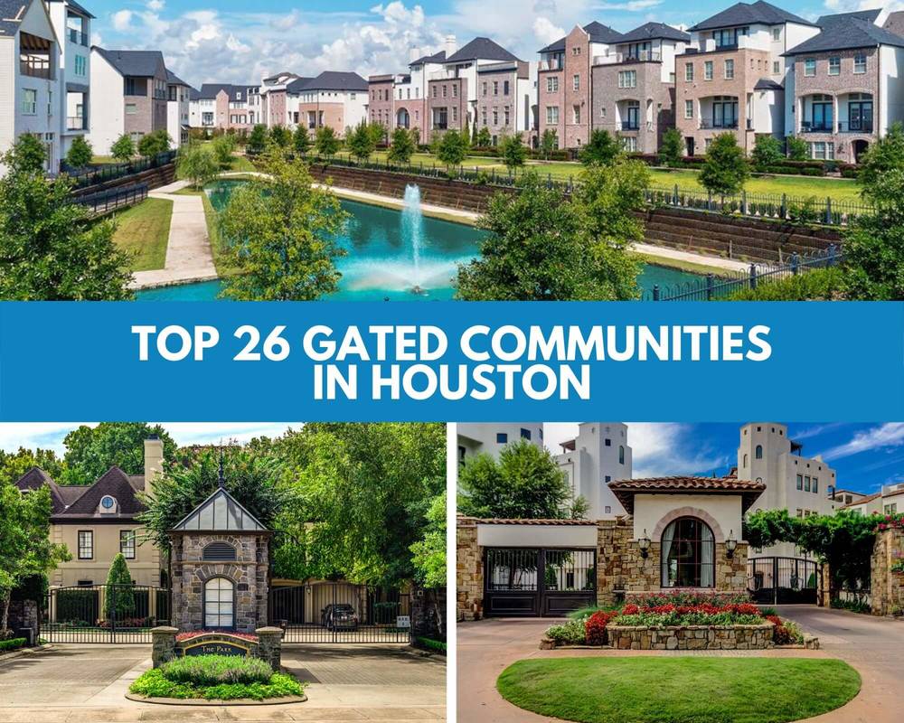 The Ultimate Guide To The 26 Best Gated Communities in Houston