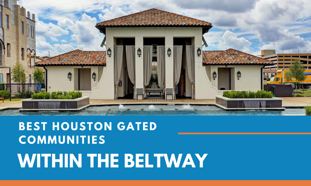 See the Best Houston Gated Communities Within the Beltway