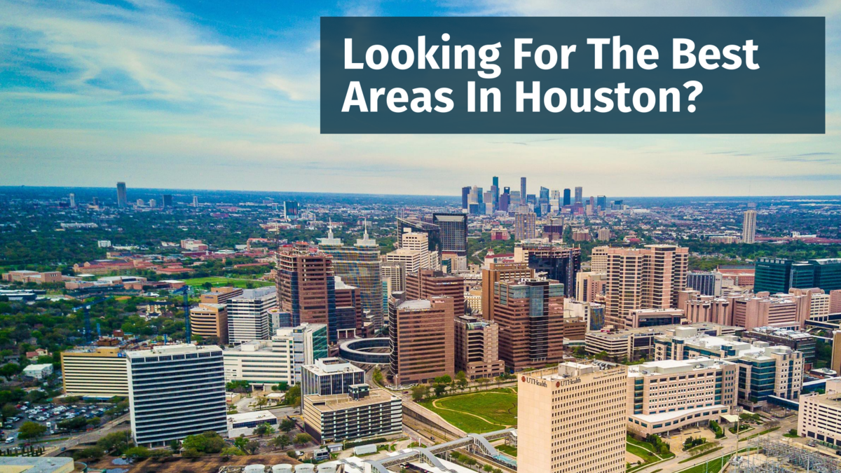 20 Best Houston Neighborhoods In Real Estate Appreciation