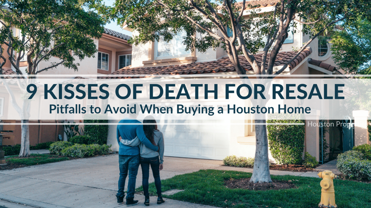Buying A Houston Home? Do You Know What NOT To Buy?