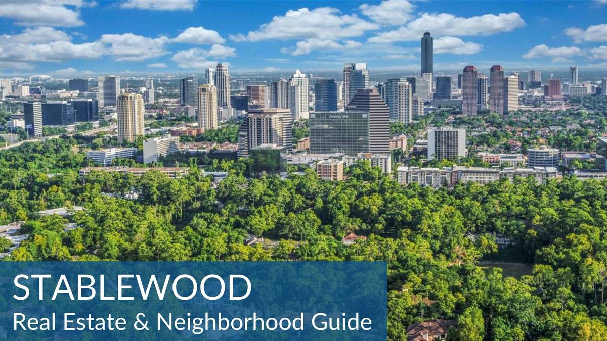 Stablewood Real Estate Guide