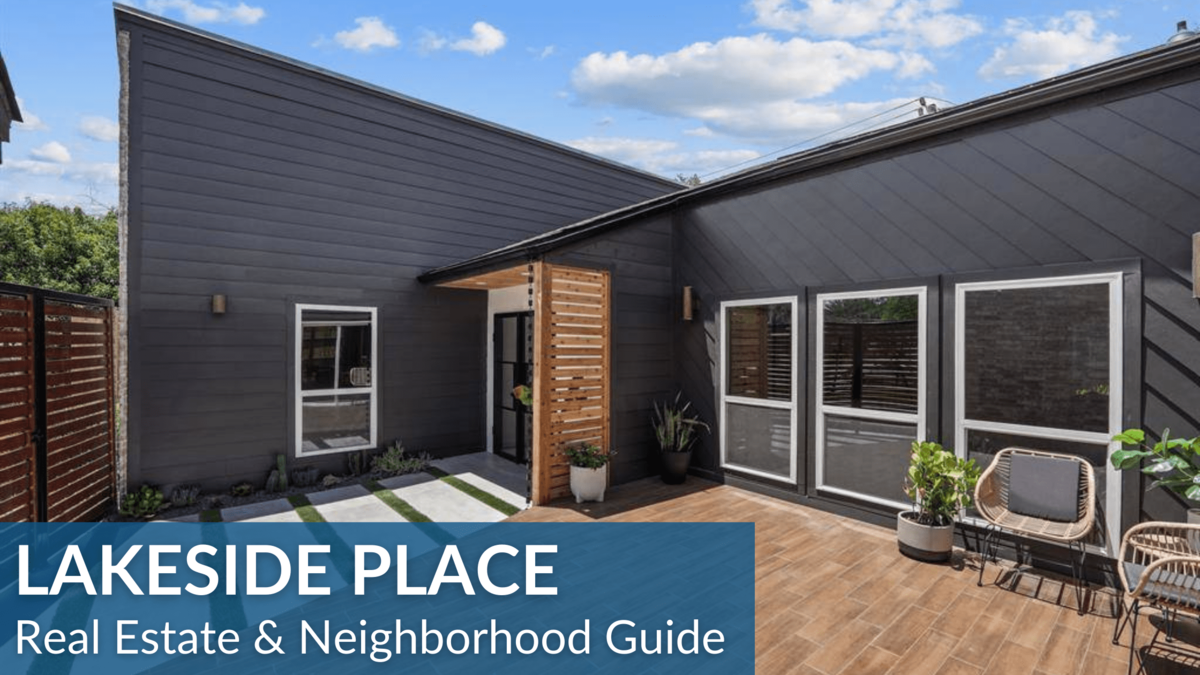 Lakeside Place Real Estate Guide