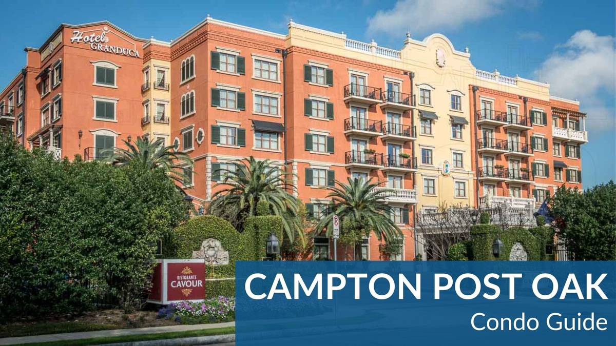 Guide to Campton Post Oak Condo Houston