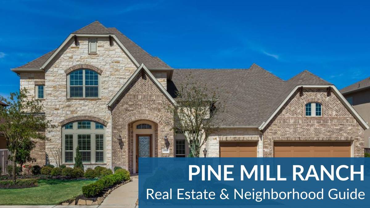 Pine Mill Ranch Real Estate Guide
