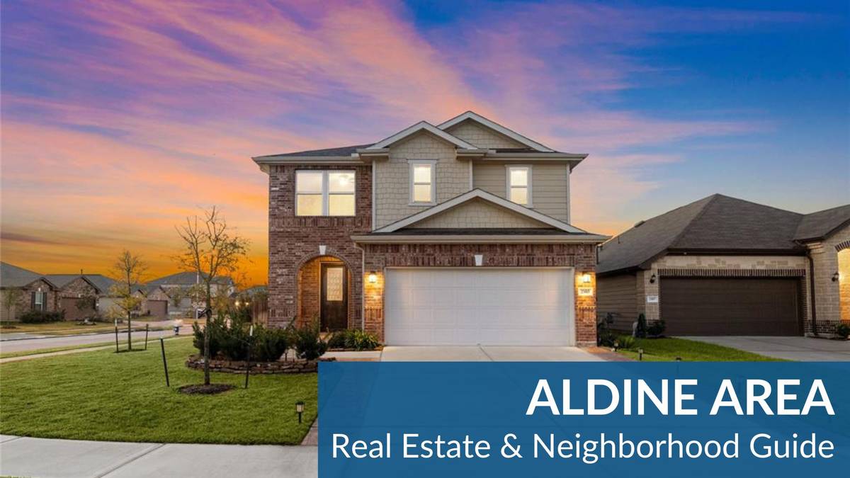 Aldine Area Real Estate Guide