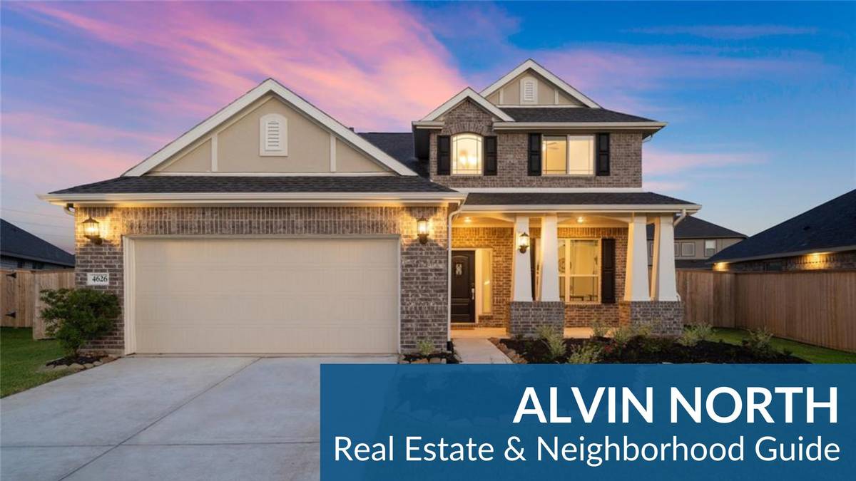Alvin North Real Estate Guide