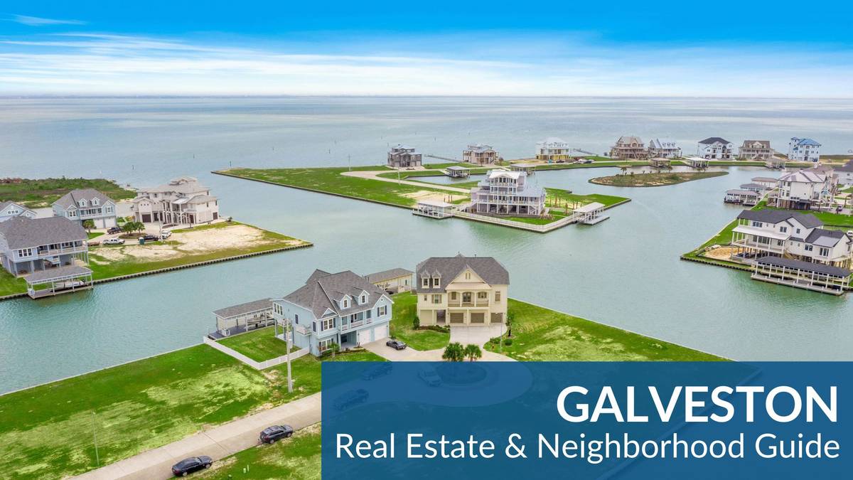 Galveston Real Estate Guide