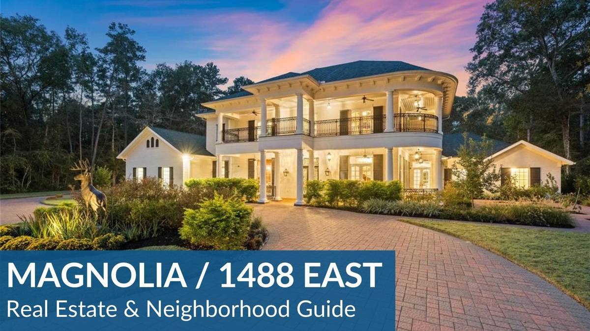 Magnolia/1488 East Real Estate Guide