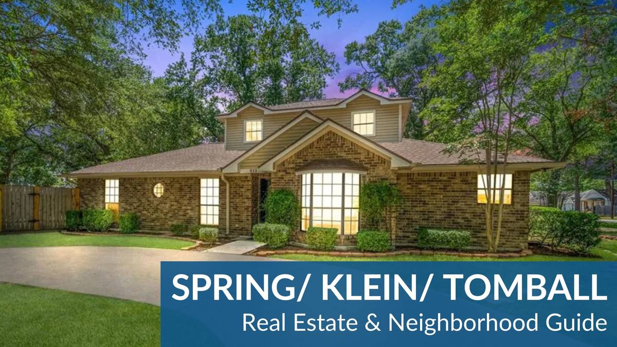 Spring/Klein/Tomball Real Estate Guide