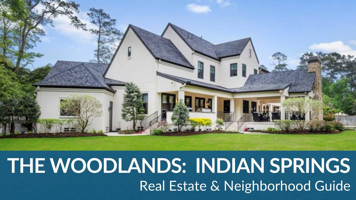 The Woodlands: Indian Springs Real Estate Guide